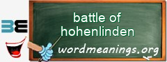 WordMeaning blackboard for battle of hohenlinden